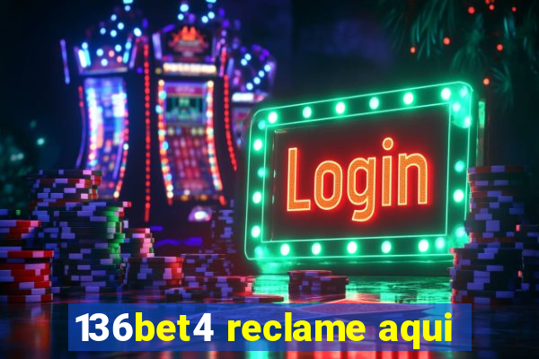 136bet4 reclame aqui